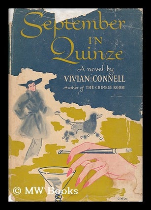 Item #47520 September in Quinze. Vivian Connell, 1903