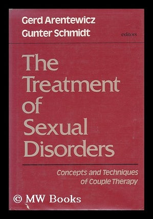 Item #47615 The Treatment of Sexual Disorders : Concepts and Techniques of Couple Therapy /...