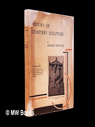 Item #477976 History of cemetery sculpture. Vol. 1, From the monuments of primitive times and of...