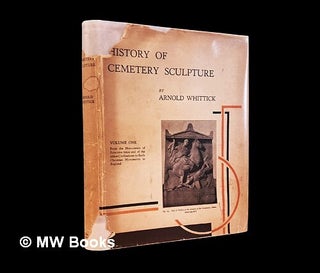 Item #477976 History of cemetery sculpture. Vol. 1, From the monuments of primitive times and of...