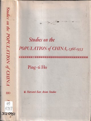 Studies on the Population of China, 1368-1953