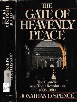 The gate of heavenly peace : the Chinese and their revolution, 1895-1980