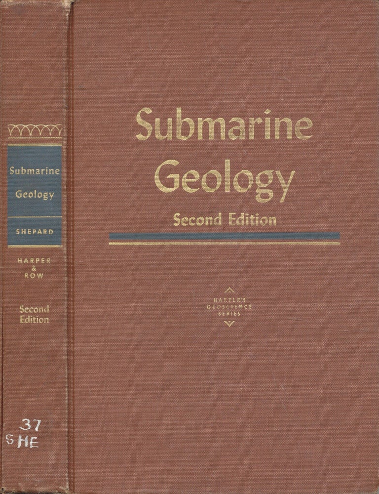 Item #482292 Submarine geology / Francis P. Shapard ; with chapters by D.J. Inman and E.D. Goldberg. Francis P. Shepard, Francis Parker.