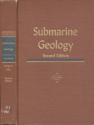 Submarine geology / Francis P. Shapard ; with chapters by D.J. Inman and E.D. Goldberg