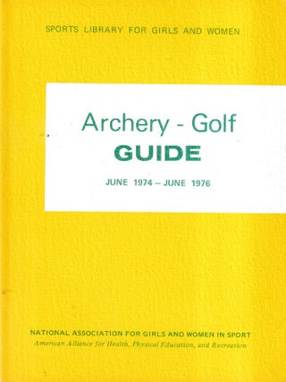 Archery-Golf Guide June 1974 - June 1976