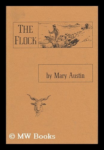 Item #48815 The Flock. Illustrated by E. Boyd Smith. Mary Hunter Austin.