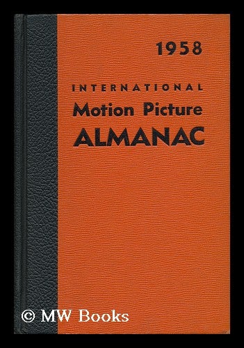 Item #49618 International Motion Picture Almanac - 1958. Charles S. Aaronson.