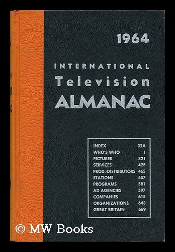 Item #49634 International Television Almanac 1964. Charles S. Aaronson.