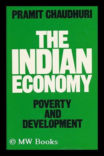 Item #50589 The Indian Economy : Poverty and Development. Pramit Chaudhuri.