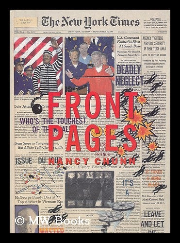 Item #51033 Front Pages / Nancy Chunn ; Interview with the Artist by Gary Indiana. - [Published to Coincide with an Exhibition At the Corcoran Gallery of Art, Washington, D. C. , Jan. 10-Mar. 2, 1998]. Nancy Chunn.