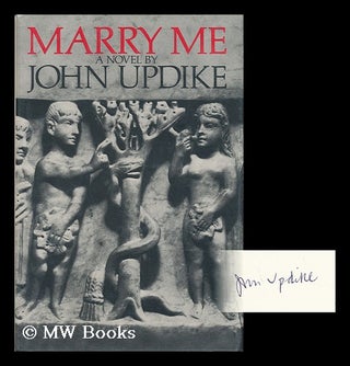 Item #51372 Marry Me : a Romance. John Updike