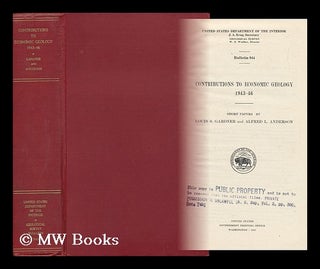 Item #52690 Contributions to Economic Geology 1943-46, Short Paspers... United States Department...
