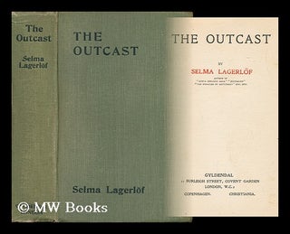 Item #53051 The Outcast. Selma Lagerlof