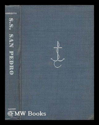 Item #53157 S. S. San Pedro / by James Gould Cozzens. James Gould Cozzens