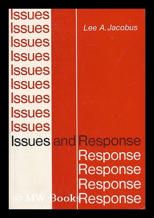 Item #53579 Issues and Response [Compiled By] Lee A. Jacobus. Lee A. Jacobus, Comp