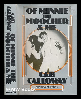 Item #54891 Of Minnie the Moocher & Me / Cab Calloway and Bryant Rollins ; with Ill. Selected and...
