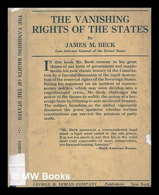 Item #55154 The Vanishing Rights of the States; a Discussion of the Right of the Senate to...