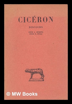 Item #55329 Ciceron, Discours, Tome XI - Pour L. Murena - Pour P. Sylla - ..texte Etabli Et...