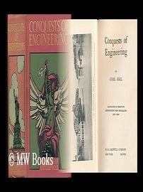 Item #56043 Conquests of Engineering. Cyril Hall, B. 1884