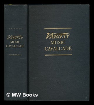Item #56097 Variety Music Cavalcade, 1620-1950; a Chronology of Vocal and Instrumental Music...