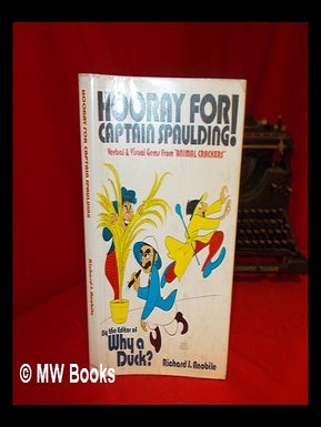 Item #56395 Hooray for Captain Spaulding : Verbal & Visual Gems from "Animal Crackers" /...