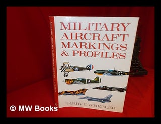 Item #58145 Military Aircraft Markings & Profiles / Barry C. Wheeler. Barry C. Wheeler