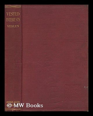 Item #5969 The Vested Interests and the Common Man ("The Modern Point of View and the New Order")...
