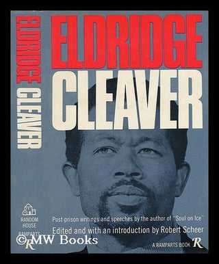 Item #59940 Eldridge Cleaver: Post-Prison Writings and Speeches. Edited and with an Appraisal by...