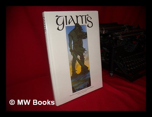 Item #61331 Giants / illustrated by Julek Heller, Carolyn Scrace, and Juan Wijngaard, Devised by David Larkin ; text by Sarah Teale. David Larkin, 1936-.