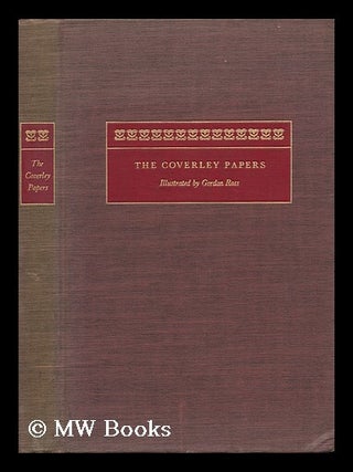 Item #61471 The Sir Roger De Coverley Papers / by Jjoseph Addison, Richard Steele and Eustace...