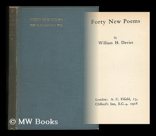 Item #61915 Forty New Poems by William H. Davies. W. H. Davies, William Henry