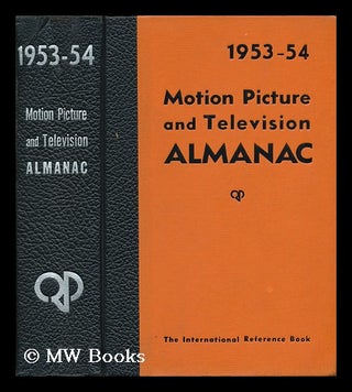 Item #62595 Motion Picture and Television Almanac, 1953-54. Charles S. Aaronson
