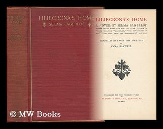 Item #63108 Liliecrona's Home : a Novel. Selma Lagerlof