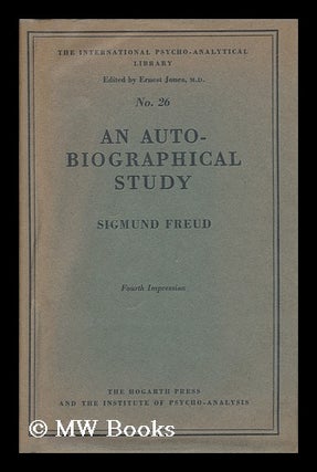 Item #64432 An Autobiographical Study. Sigmund Freud