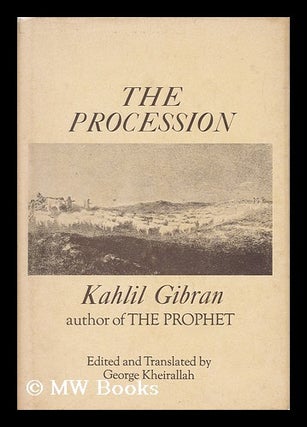 Item #64447 The Procession. Edited, Translated and with a Biographical Sketch by George...