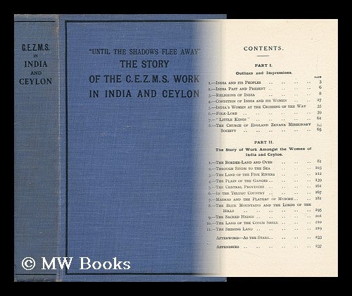 Item #6468 Until the Shadows Flee Away : the Story of C. E. Z. M. S. Work in India and Ceylon / by A. D. A. D.