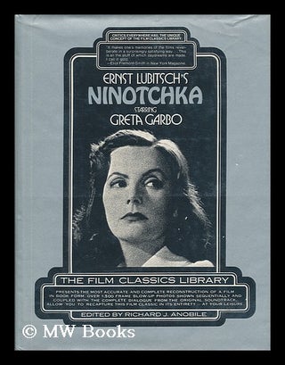 Item #65059 Ernst Lubitsch's Ninotchka, Starring Greta Garbo, Melvyn Douglas / Edited by Richard...