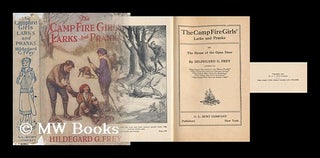 Item #65121 The Camp Fire Girls' Larks and Pranks; Or, the House of the Open Door, by Hildegard...