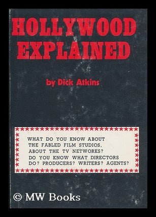Item #65853 Method to the Madness : (Hollywood Explained) / Edited by Dick Atkins Et Al ; and a...