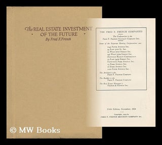 Item #66708 The Real Estate Investment of the Future. Fred Fillmore French