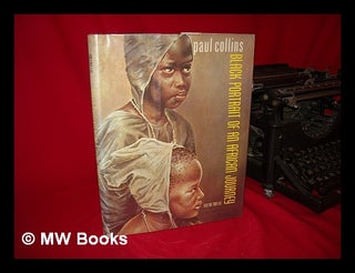 Item #66888 Black Portrait of an African Journey / by Paul Collins ; Text by Tom Lee. Paul . Lee...