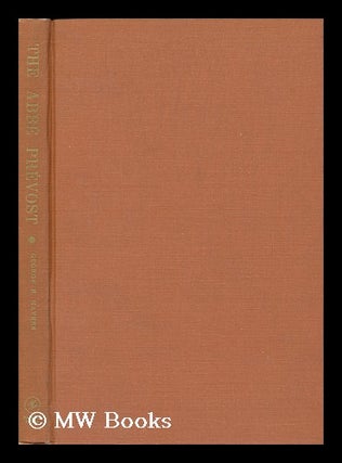 Item #67817 The Abbe Prevost and English Literature. George Remington Havens, 1890