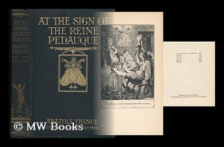 Item #67821 At the Sign of the Reine Pedauque, by Anatole France, Translated by Mrs. Wilfrid...