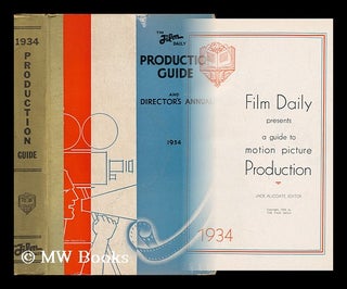 Item #68001 Film Daily Presents a Guide to Motion Picture Production, 1934. Jack Alicoate