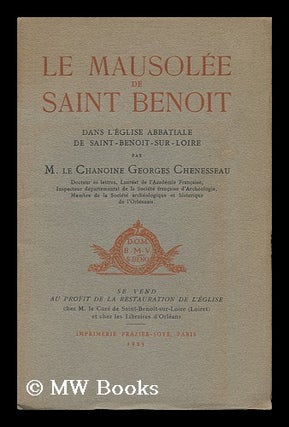 Item #68023 Le Mausolee De Saint-Benoit Dans L'Eglise Abbatiale De Saint-Benoit-Sur-Lorie....