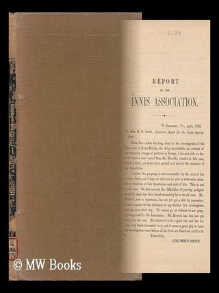 Item #68326 Report to the Innis Association. Columbus Innis Association. Smith