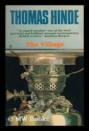 Item #6888 The Village / by Thomas Hinde. Thomas Hinde