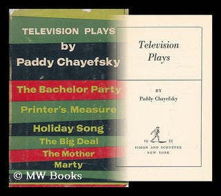 Item #69115 Television Plays. Paddy Chayefsky