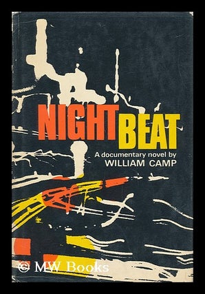 Item #69951 Night Beat. William Camp, 1928