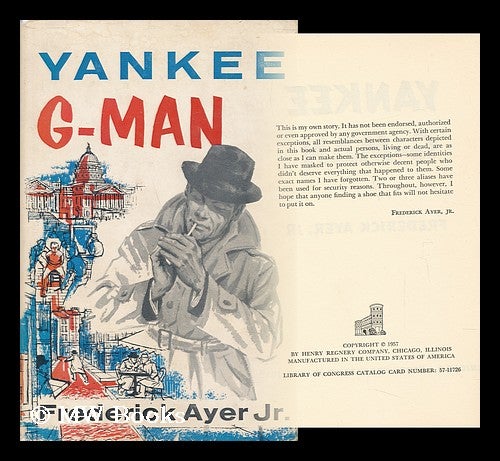 Item #70148 Yankee G-Man. Frederick Ayer.